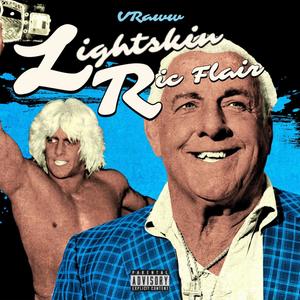 LightSkin Ric Flair (Explicit)