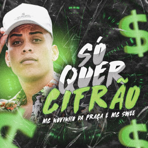 Só quer Cifrão (Explicit)