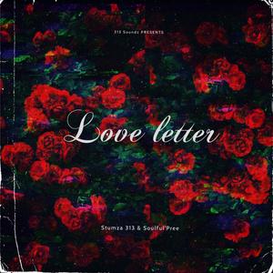 Love letter (feat. Soulful'Pree)