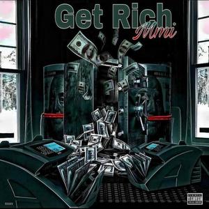 Get Rich (Explicit)