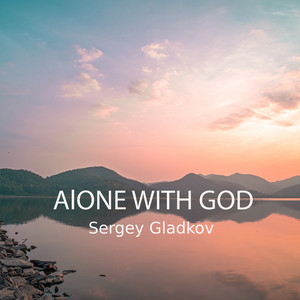 Alone with God