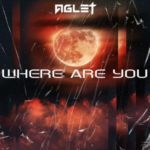 Where Are You (Explicit)