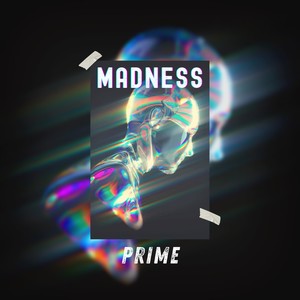 Madness (Explicit)