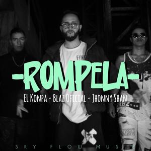 Rompela (feat. Konpa Oficial & Jhonny Shan)