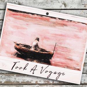 Took A Voyage