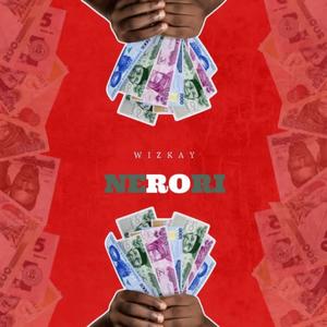 Nerori (feat. Wizkay)