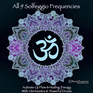Solfeggio 174hz, 528hz and 963hz: Activate Qi Flow and Healing Energy, Pt. 1