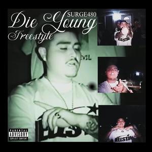Die Young (Explicit)