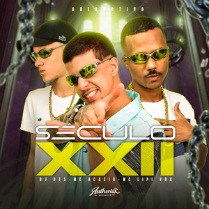 Automotivo Seculo XXII (Explicit)