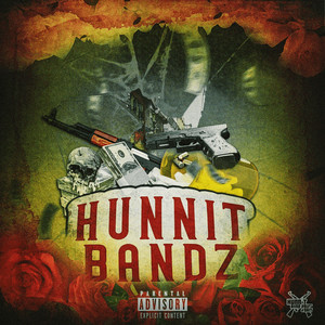 Hunnit Bandz (Explicit)