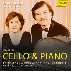 Saint-Saëns, Boëllmann & Others: Works for Cello & Piano