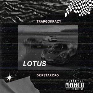 LOTUS! (feat. Trapgokrazy) (Explicit)