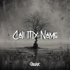 Call my Name