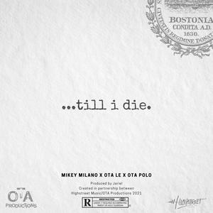 Till I Die (Explicit)