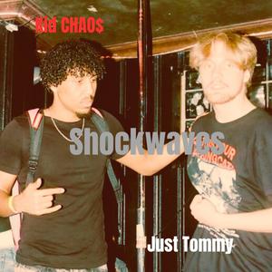 Shockwaves (feat. Kid CHAO$) [Explicit]