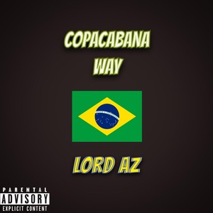 Copacabana Way (feat. Drollaz) [Explicit]