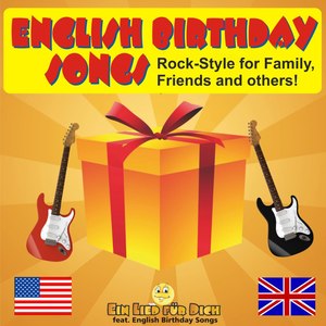 English Birthday Songs! Rock-Style for Familiy, Friends and Others