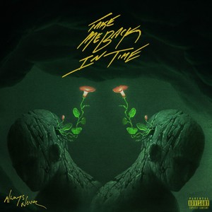 Take Me Back in Time (Explicit)