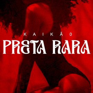 Preta Rara (Explicit)