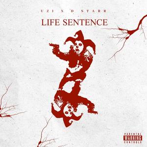 Life Sentence (Explicit)