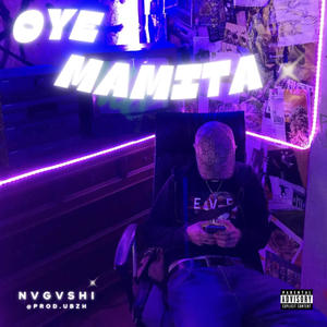 Oye Mamita (feat. Prod.ubzh)