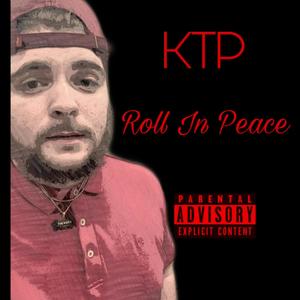 Roll In Peace (Explicit)