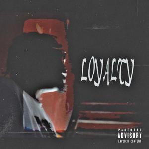 LOYALTY (Explicit)