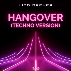 Hangover (Techno Version|Explicit)