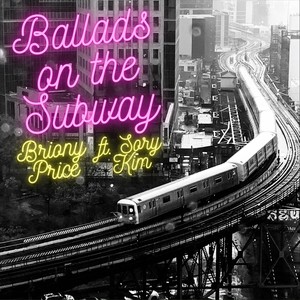 Ballads on the Subway