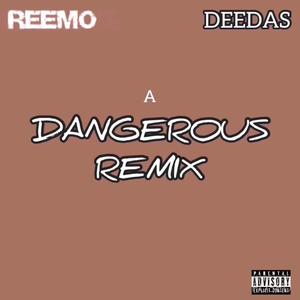 Dangerous Remix (Explicit)