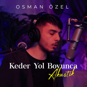 Keder Yol Boyunca (Akustik)