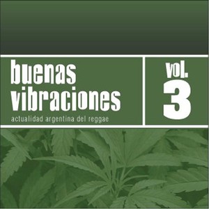 Buenas Vibraciones, Vol. 3