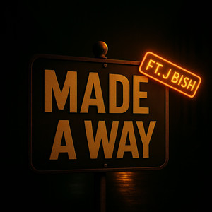 Made a Way (Remix|Explicit)