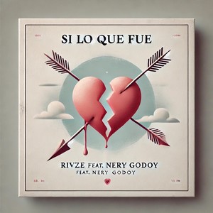 Si Lo Que Fue (feat. Nery Godoy)