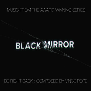 Black Mirror - Be Right Back