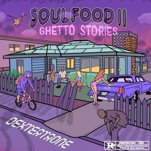 Soul Food II - Ghetto Stories