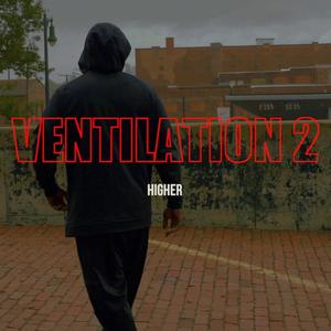 Ventilation 2 (Higher) (Explicit)