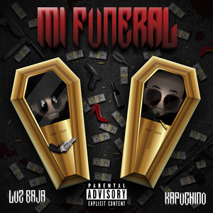 Mi Funeral (Explicit)