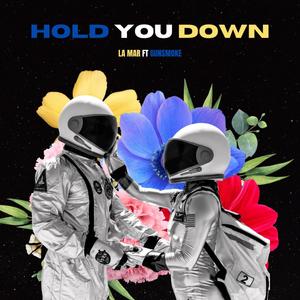 HOLD YOU DOWN (feat. 610 smoke) (Explicit)