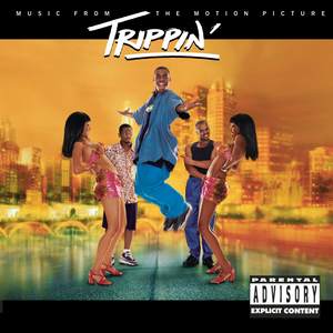 Trippin' Music From The Motion Picture (Explicit)