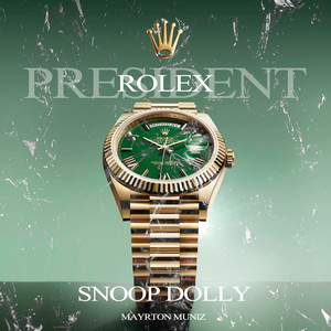 Rolex President (Explicit)