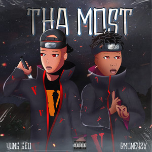 Tha Most ( (Explicit)