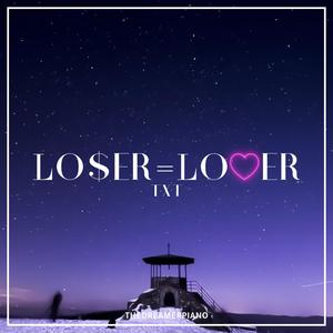 LOSER LOVER-The Dreamer Piano