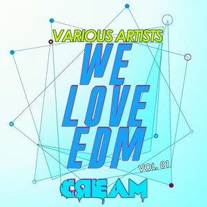 We Love EDM, Vol. 1