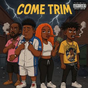 Come Trim (feat. Kayfendi, Jintrafic & BOA ABE)