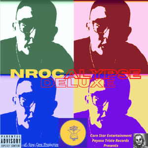 NROCALYPSE (Deluxe) [Explicit]