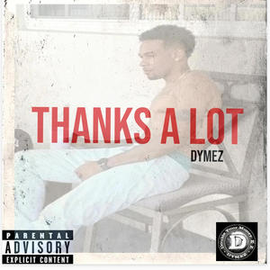 Thanks Alot (Explicit)