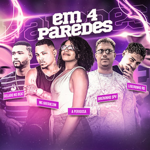Em 4 Paredes (Explicit)