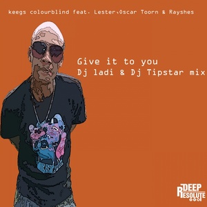 Give It To You (Dj Ladi & Dj Tpstar Remix)
