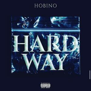 The Hard Way (Explicit)